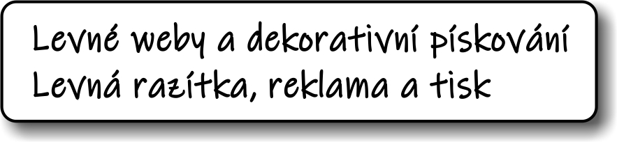Webové stránky vytváříme již řadu let a k tomu jsme přidali dekorativní pískování.